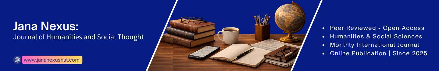 Jana Nexus: Journal of Humanities and Social Thought